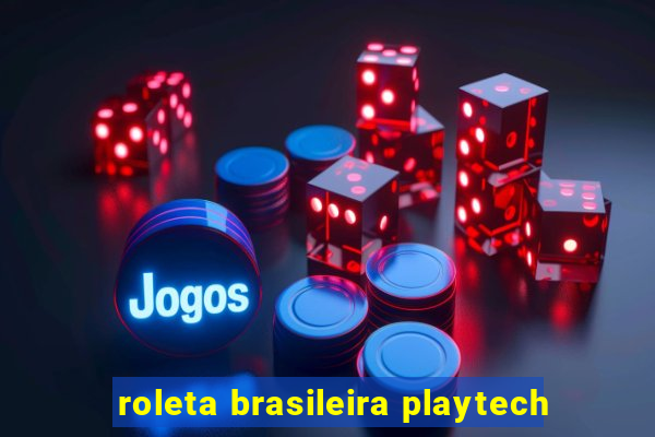 roleta brasileira playtech